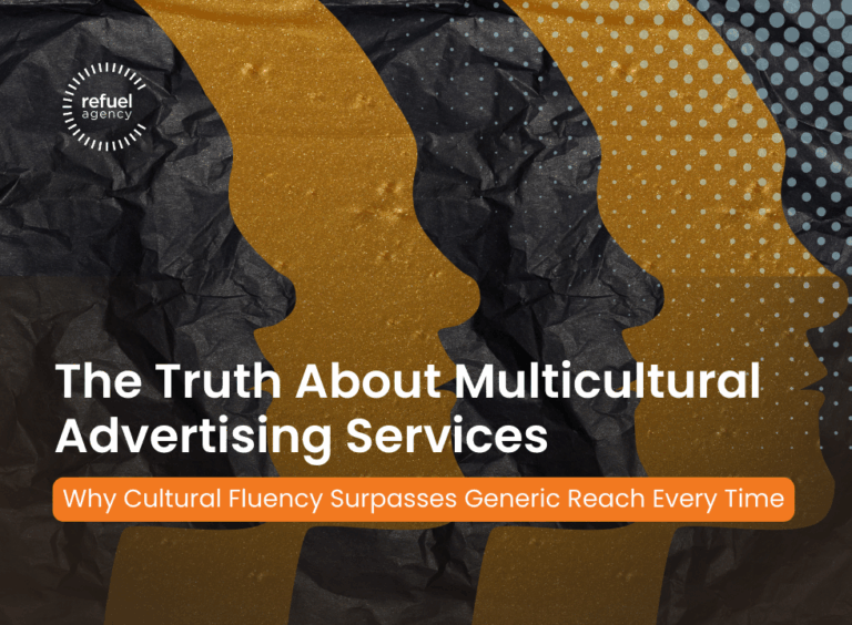 Read more about the article The Truth About Multicultural Advertising Services: Why Cultural Fluency Surpasses Generic Reach Every Time