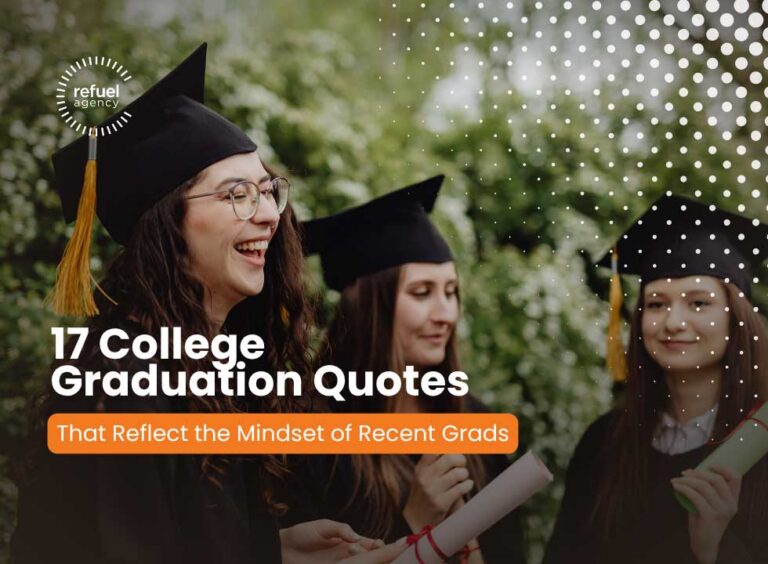 Read more about the article 17 College Graduation Quotes That Reflect the Mindset of Recent Grads