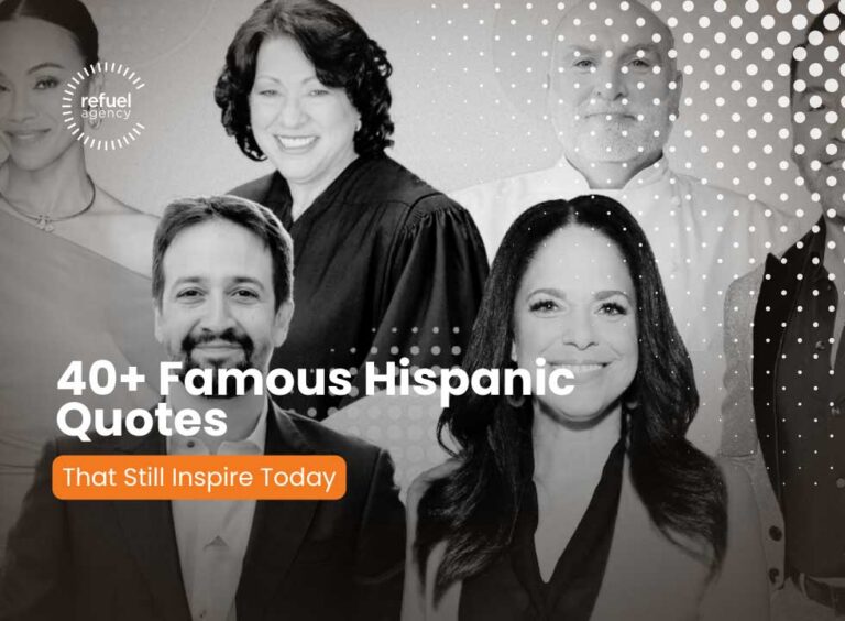 Read more about the article 40 Tremendous Famous Hispanic Quotes That Still Inspire Today