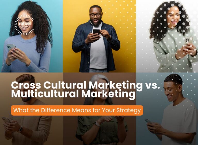 Read more about the article Cross Cultural Marketing vs. Multicultural Marketing: What the Difference Means for Your Strategy