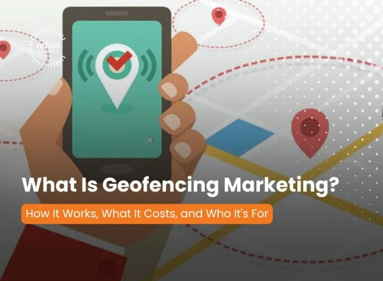 Read more about the article What Is Geofencing Marketing? How It Works, What It Costs, and Who It’s For