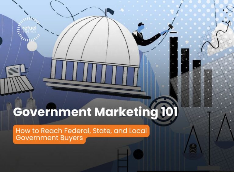 Read more about the article Government Marketing 101: How to Reach Federal, State, and Local Government Buyers